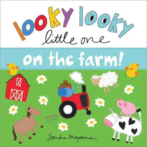 LOOKY LOOKY LITTLE ONE ON THE FARM