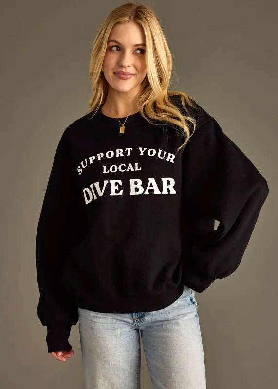 PANACHE APPAREL: SUPPORT YOUR LOCAL DIVE BAR SWEATSHIRT - BLACK