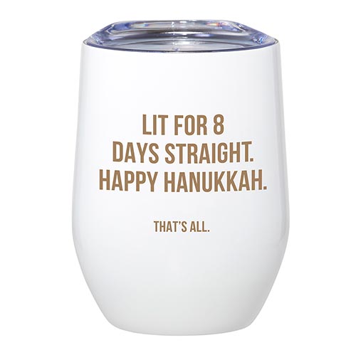 SANTA BARBARA DESIGN STUDIO: 12OZ STAINLESS STEEL WINE TUMBLER - LIT FOR 8 DAYS STRAIGHT