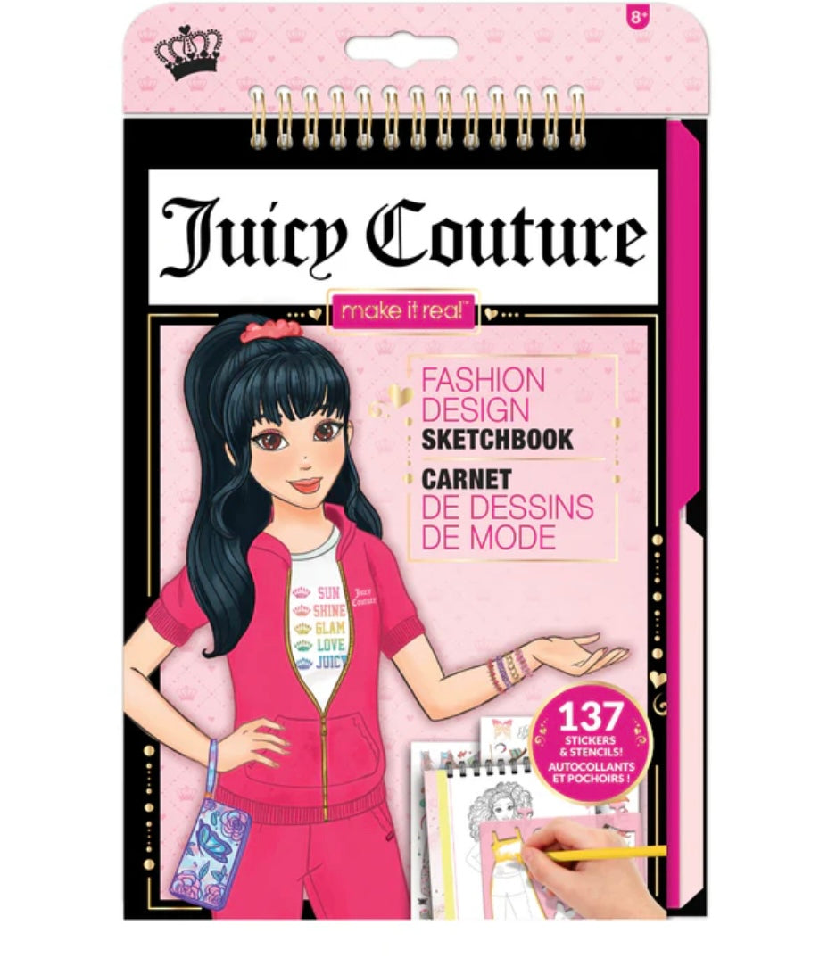 MAKE IT REAL: JUICY COUTURE™ FASHION DESIGN SKETCHBOOK