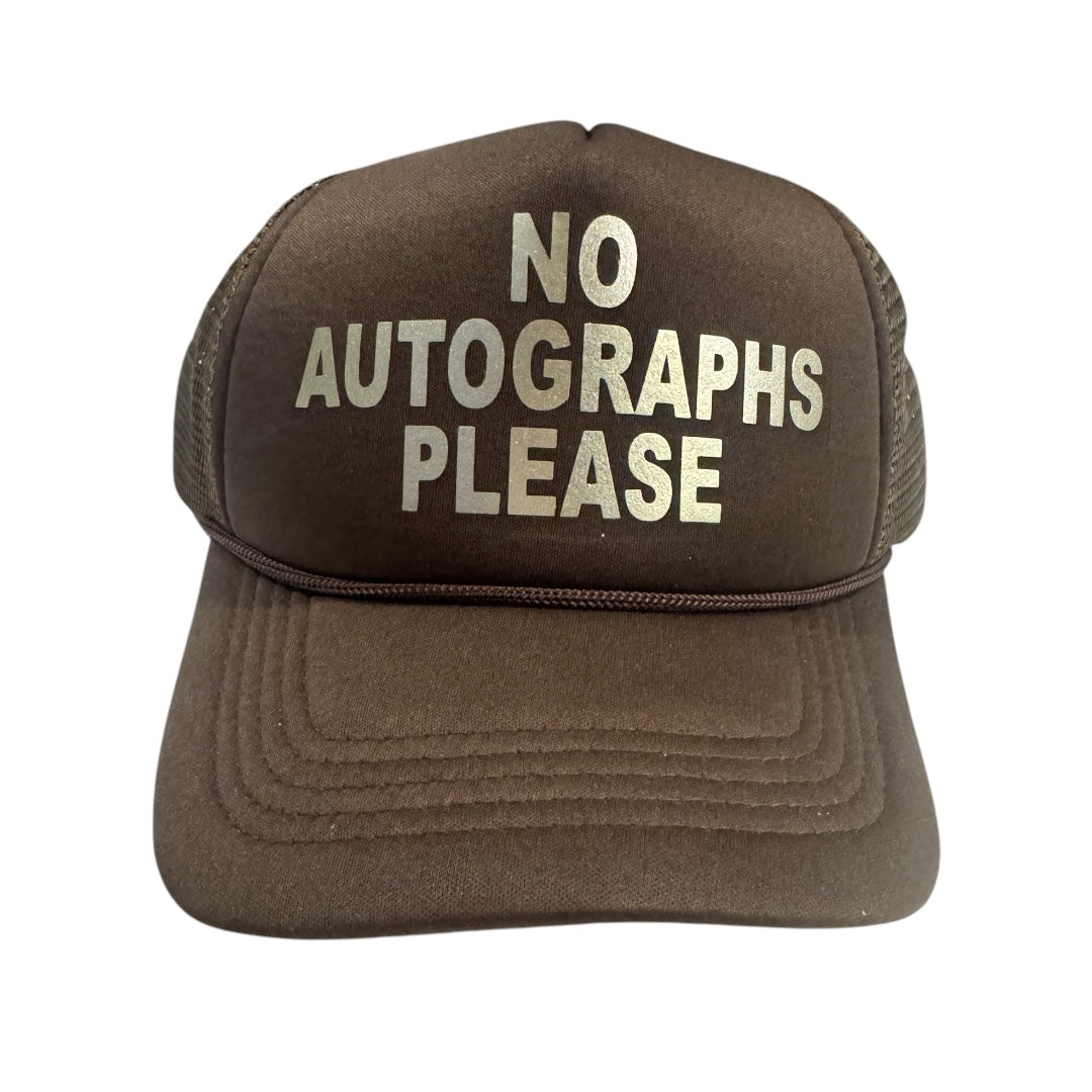 NO AUTOGRAPHS PLEASE TRUCKER HAT - BROWN