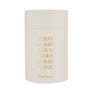 GOLD FOIL STEMLESS WINE GLASS - FIRST COMES LOVE, THEN COMES WINE