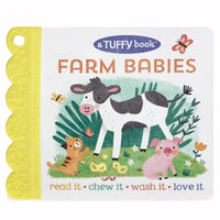 TUFFY BOOK: FARM BABIES WASHABLE, CHEWABLE,  INDESTRUCTIBLE TEETHING BOOK
