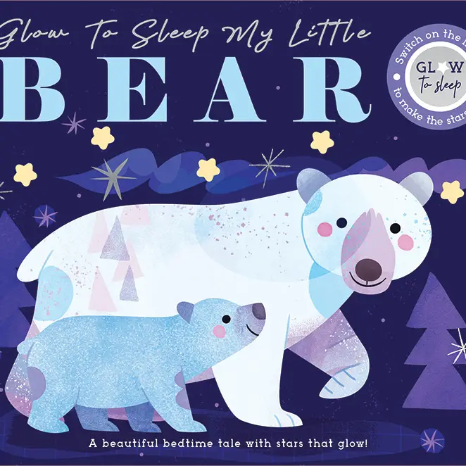 GLOW TO SLEEP MY LITTLE BEAR BOARD BOOK