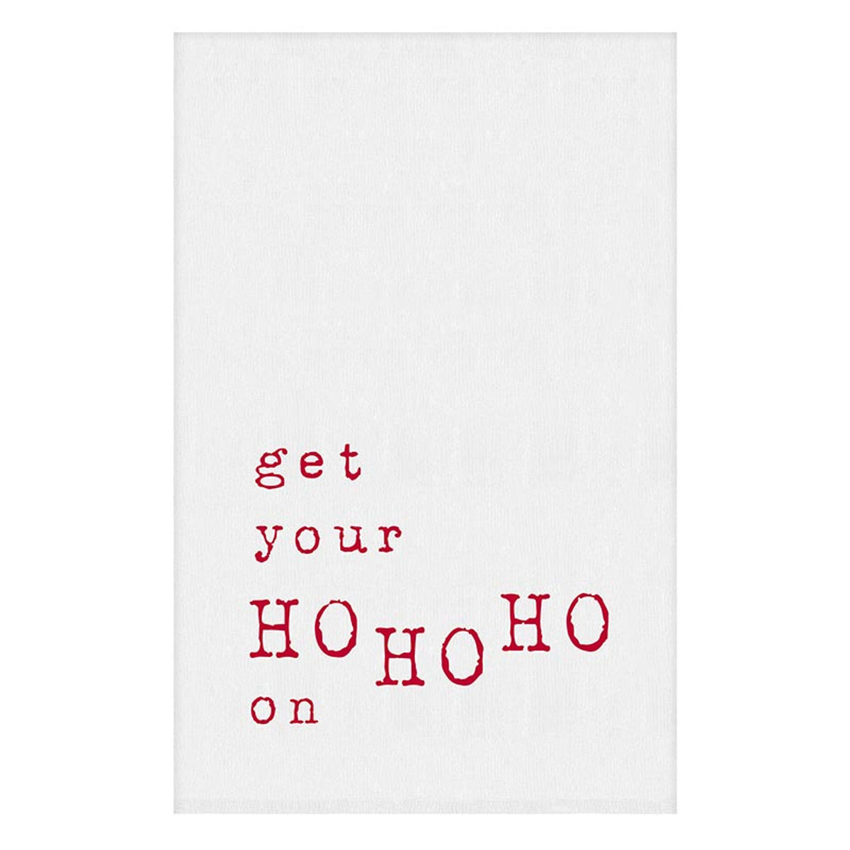 SANTA BARBARA DESIGN CO: GET YOUR HO HO HO ON THIRSTY BOY TOWEL - 30" X 30"