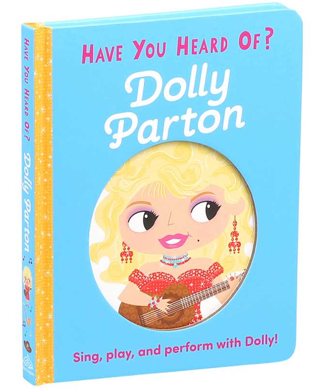 HAVE YOU HEARD OF DOLLY PARTON? BOARD BOOK