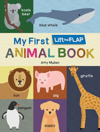MY FIRST LIFT-THE-FLAP ANIMAL BOARD BOOK