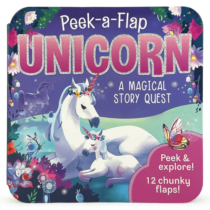 PEEK-A-FLAP UNICORN: A MAGICAL QUEST TO FIND A UNICORN BOARD BOOK