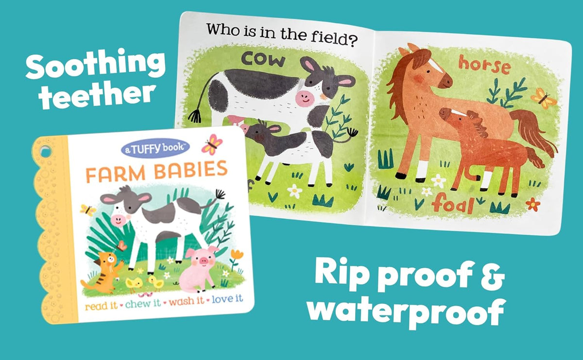 TUFFY BOOK: FARM BABIES WASHABLE, CHEWABLE,  INDESTRUCTIBLE TEETHING BOOK