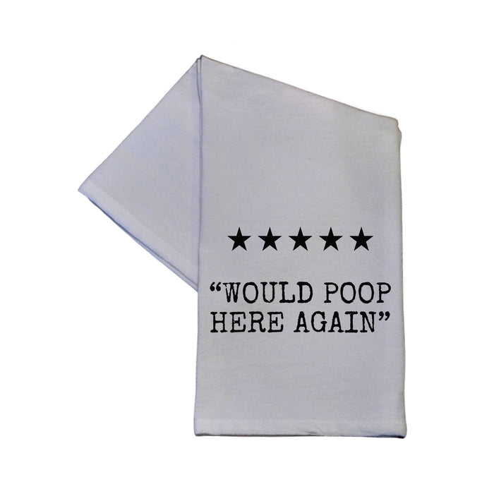 FIVE STARS "WOULD POOP HERE AGAIN" BATHROOM TEA TOWEL - WHITE