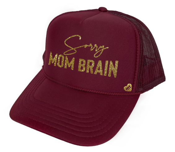 MOTHER TRUCKER: SORRY, MOM BRAIN HAT